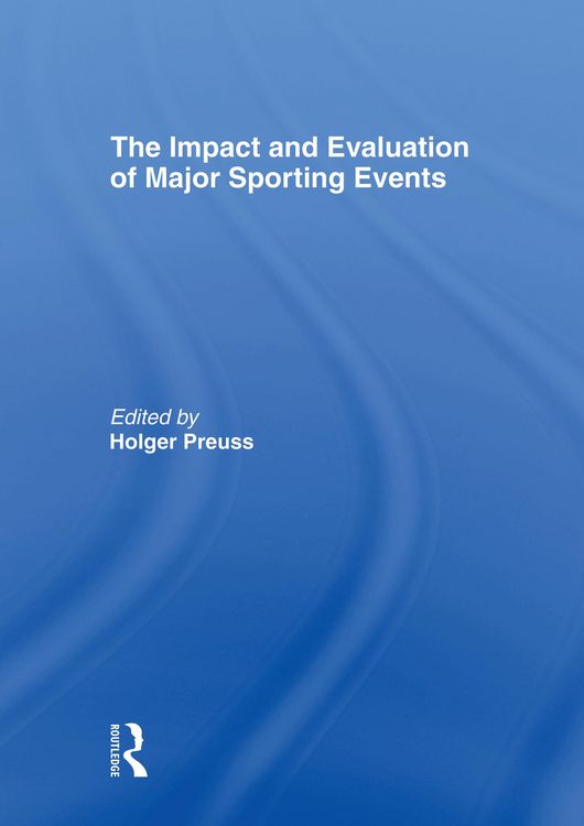 Produktbild: The Impact and Evaluation of Major Sporting Events