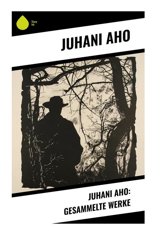 Produktbild: Juhani Aho: Gesammelte Werke