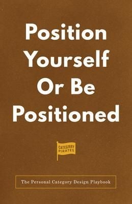 Produktbild: Position Yourself Or Be Positioned