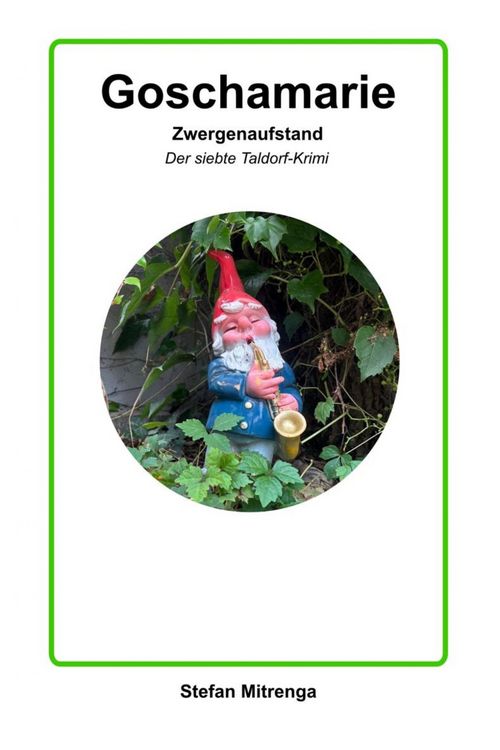 Produktbild: Goschamarie Zwergenaufstand