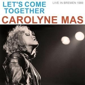 Produktbild: Let's Come Together (live in Bremen 1989)