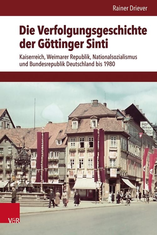 Produktbild: Die Verfolgungsgeschichte der G&ouml;ttinger Sinti