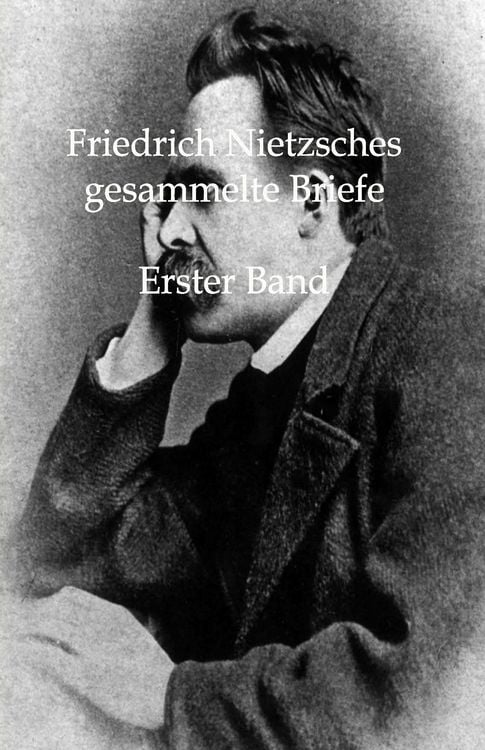 Produktbild: Friedrich Nietzsches Gesammelte Briefe