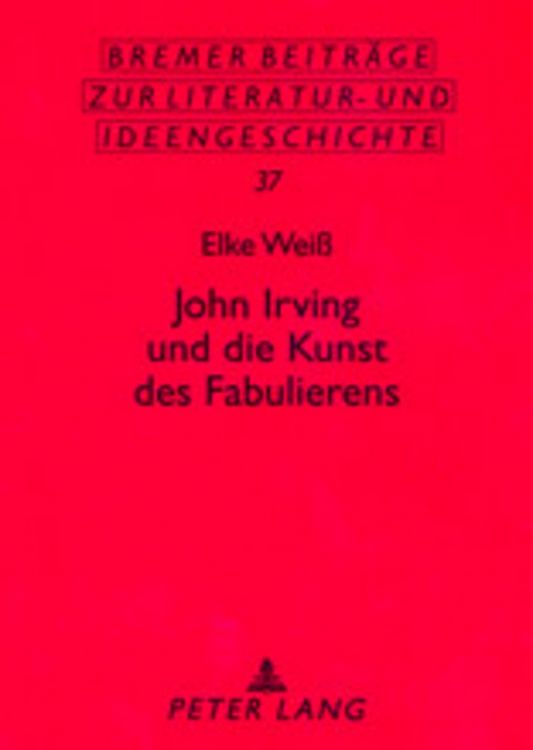 Produktbild: John Irving und die Kunst des Fabulierens