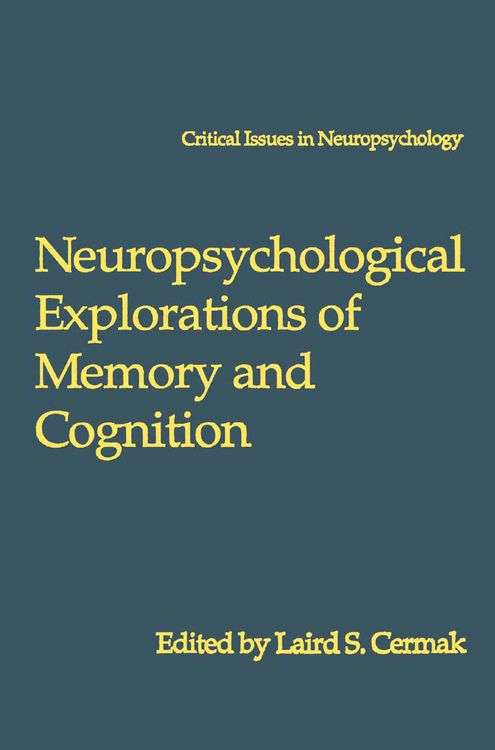 Produktbild: Neuropsychological Explorations of Memory and Cognition