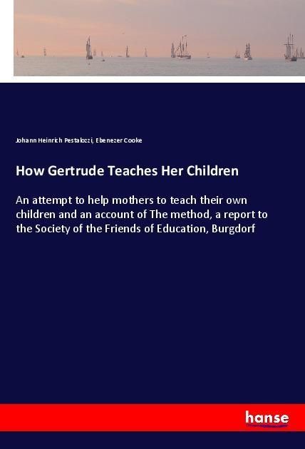 Produktbild: How Gertrude Teaches Her Children