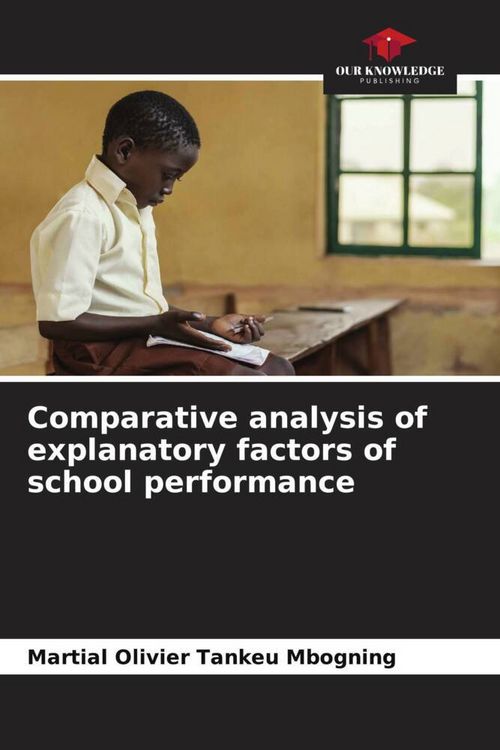 Produktbild: Comparative analysis of explanatory factors of school performance