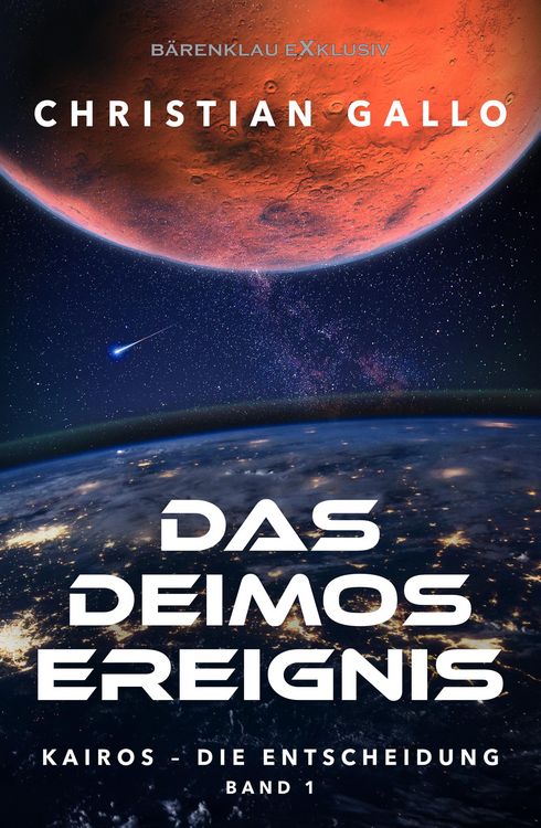 Produktbild: Kairos - Die Entscheidung Band 1 - Das Deimos-Ereignis