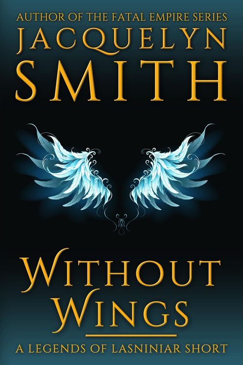 Produktbild: Without Wings: A Legends of Lasniniar Short