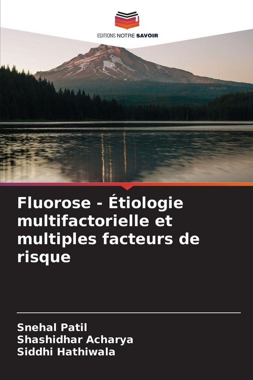 Produktbild: Fluorose - &Eacute;tiologie multifactorielle et multiples facteurs de risque