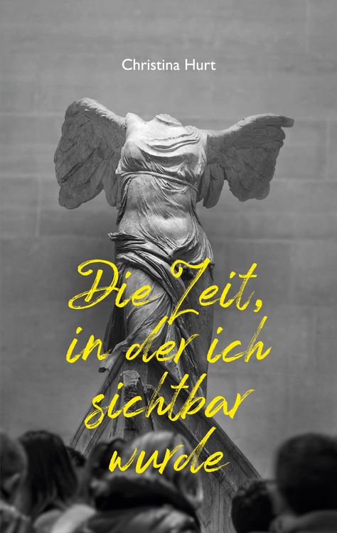 Produktbild: Die Zeit, in der ich sichtbar wurde