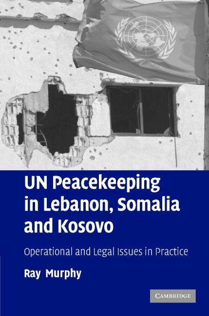 Produktbild: UN Peacekeeping in Lebanon, Somalia and Kosovo