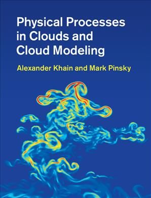 Produktbild: Physical Processes in Clouds and Cloud Modeling