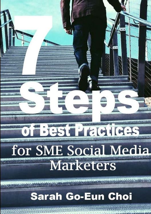 Produktbild: 7 Steps of Best Practices for SME Social Media Marketers