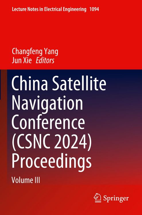 Produktbild: China Satellite Navigation Conference (CSNC 2024) Proceedings