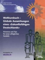 Produktbild: Weltkursbuch-Globale Auswirkungen eines "Zukunftsf&auml;higen Deutschlands"