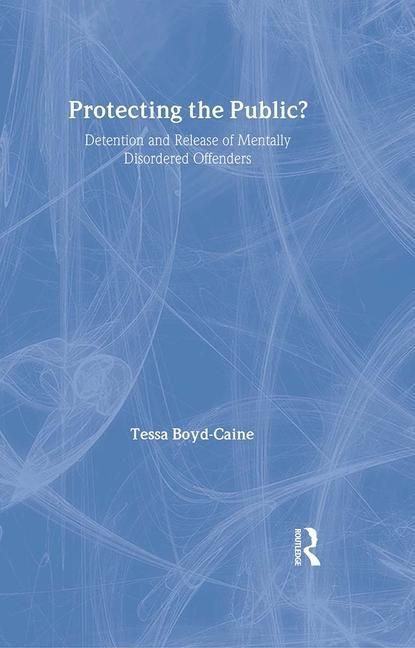 Produktbild: Boyd-Caine, T: Protecting the Public?