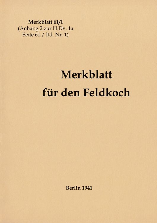 Produktbild: Merkblatt 61/1 Merkblatt f&uuml;r den Feldkoch