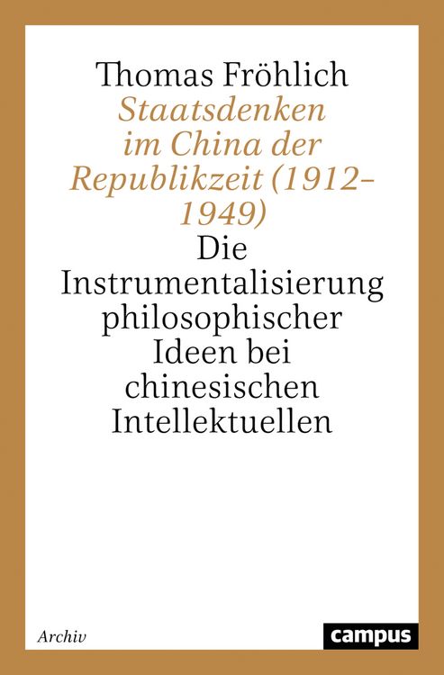 Produktbild: Staatsdenken im China der Republikzeit (1912&ndash;1949)