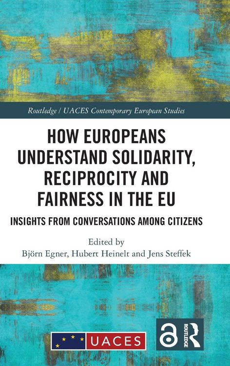 Produktbild: How Europeans Understand Solidarity, Reciprocity and Fairness in the EU