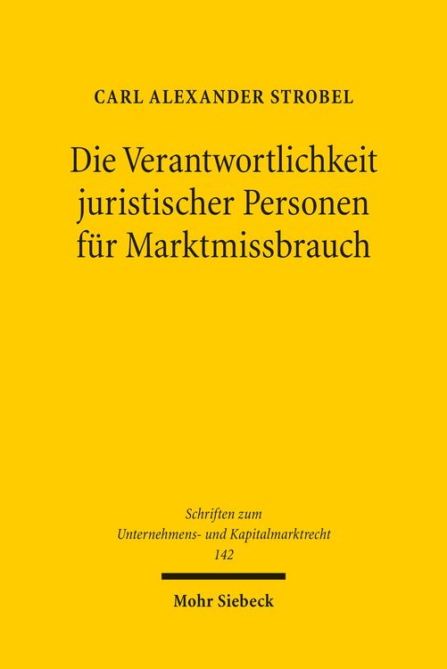Produktbild: Die Verantwortlichkeit juristischer Personen f&uuml;r Marktmissbrauch
