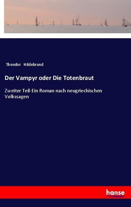 Produktbild: Der Vampyr oder Die Totenbraut