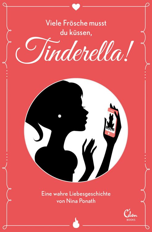 Produktbild: Viele Fr&ouml;sche musst du k&uuml;ssen, Tinderella!
