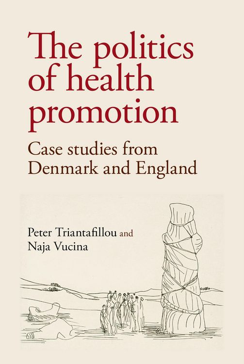 Produktbild: The politics of health promotion