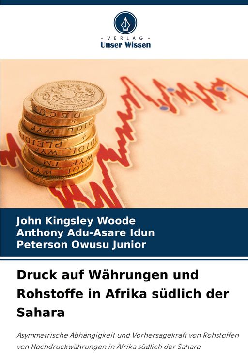 Produktbild: Druck auf W&auml;hrungen und Rohstoffe in Afrika s&uuml;dlich der Sahara