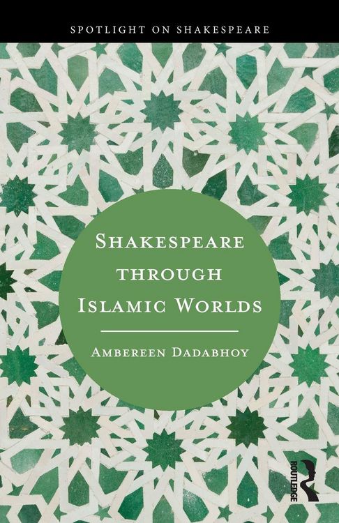 Produktbild: Shakespeare through Islamic Worlds