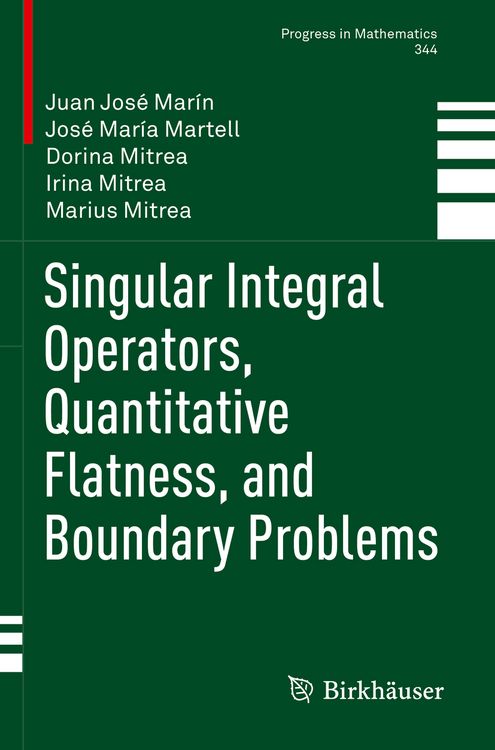 Produktbild: Singular Integral Operators, Quantitative Flatness, and Boundary Problems