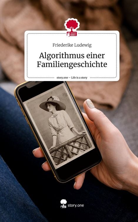 Produktbild: Algorithmus einer Familiengeschichte. Life is a Story - story.one