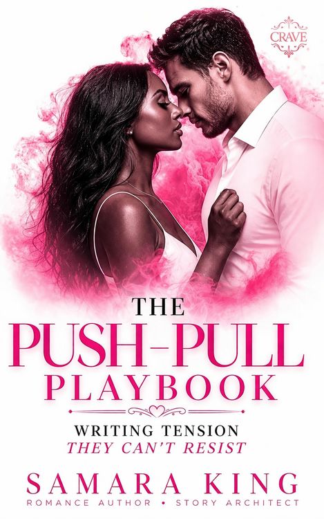 Produktbild: The Push-Pull Playbook (Danger & Desire, #1)