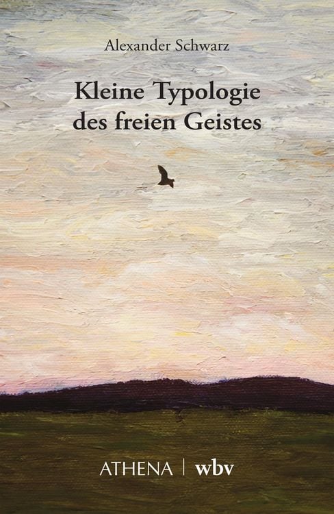 Produktbild: Kleine Typologie des freien Geistes