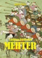 Produktbild: Tarihten G&uuml;n&uuml;m&uuml;ze Mehter