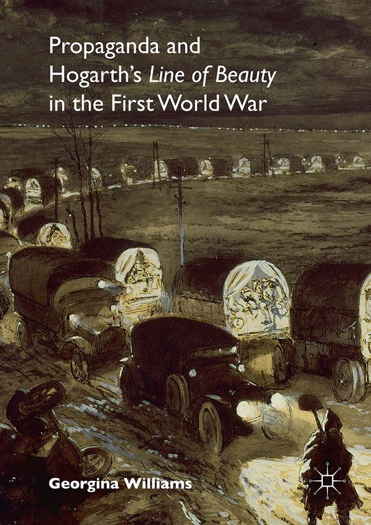 Produktbild: Propaganda and Hogarth's Line of Beauty in the First World War