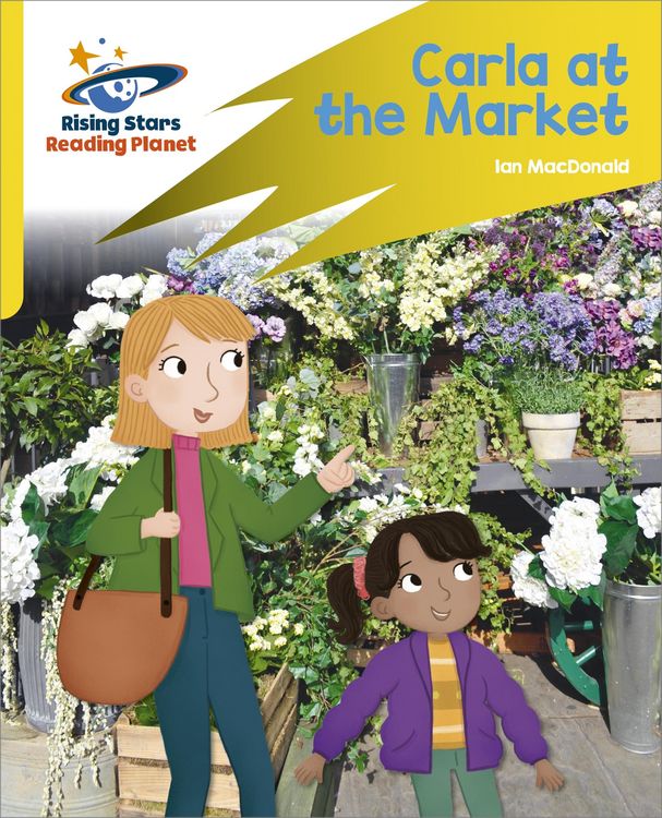 Produktbild: Reading Planet: Rocket Phonics - Target Practice - Carla At the Market - Yellow