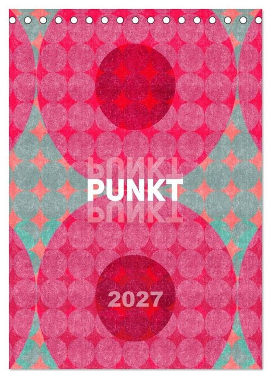 Produktbild: Punkt Punkt Punkt (Tischkalender 2027 DIN A5 hoch), CALVENDO Monatskalender