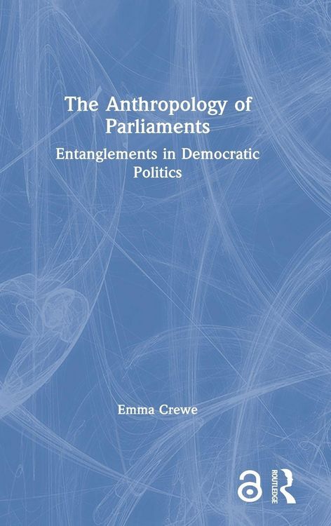 Produktbild: The Anthropology of Parliaments