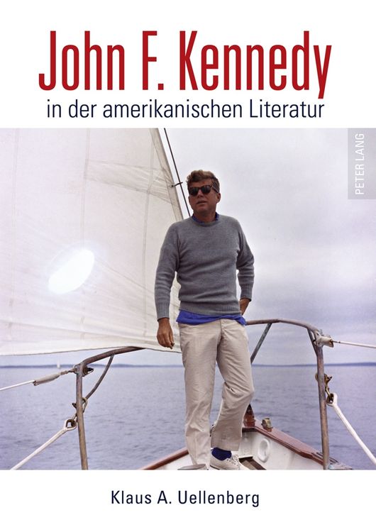 Produktbild: John F. Kennedy in der amerikanischen Literatur