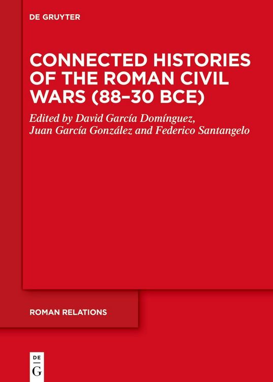 Produktbild: Connected Histories of the Roman Civil Wars (88&ndash;30 BCE)