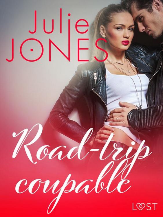 Produktbild: Road-trip coupable - Une nouvelle &eacute;rotique