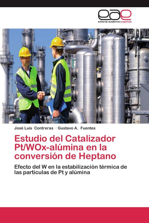 Produktbild: Estudio del Catalizador Pt/WOx-al&uacute;mina en la conversi&oacute;n de Heptano