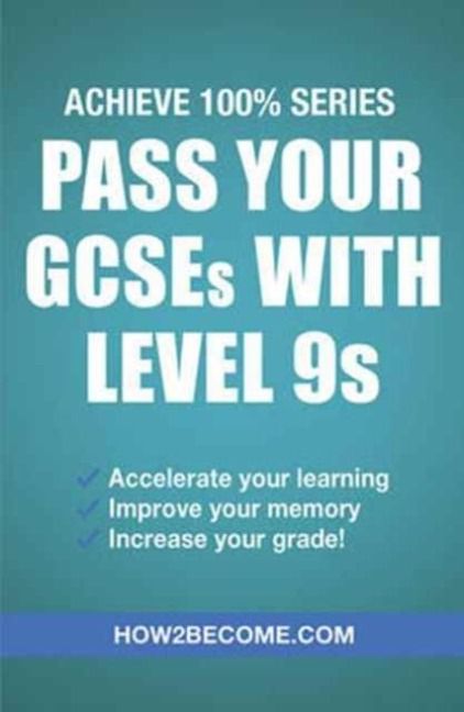 Produktbild: Pass Your GCSEs with Level 9s: Achieve 100% Series Revision/Study Guide