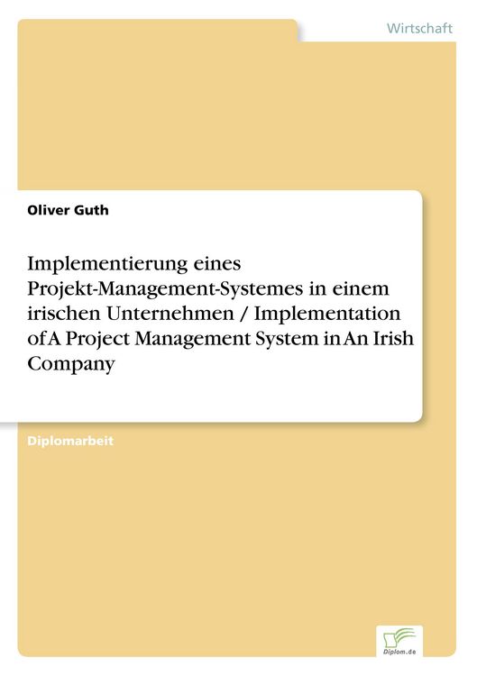 Produktbild: Implementierung eines Projekt-Management-Systemes in einem irischen Unternehmen / Implementation of A Project Management System in An Irish Company