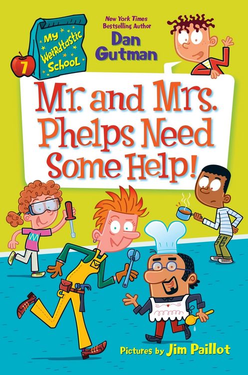 Produktbild: My Weirdtastic School #7: Mr. and Mrs. Phelps Need Some Help!
