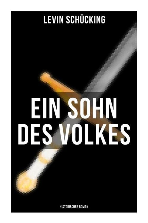 Produktbild: Ein Sohn des Volkes (Historischer Roman)