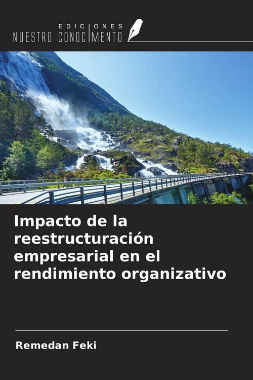 Produktbild: Impacto de la reestructuraci&oacute;n empresarial en el rendimiento organizativo