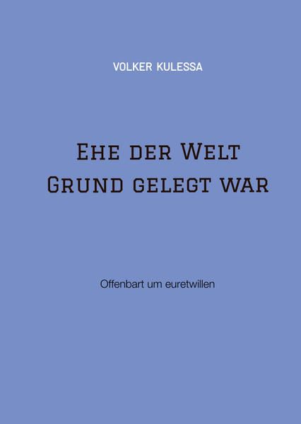 Produktbild: Ehe der Welt Grund gelegt war