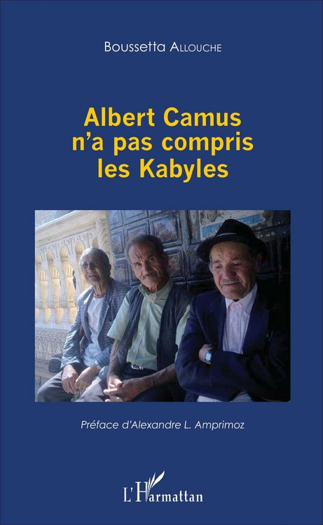 Produktbild: Albert Camus n'a pas compris les Kabyles